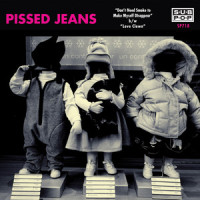 Don't Need Smoke to Make Myself Disappear_Pissed Jeans