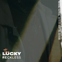 Reckless_The Lucky