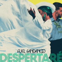 Despertaré_Fuel Fandango