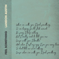 Feel Something_Landon Austin