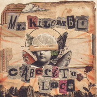 Cabecita Loca_Mr. Kilombo,Miki Ramírez