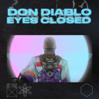 Eyes Closed_Don Diablo