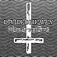 Time After Time (feat. Tiny Stills)_Divided Heaven,Tiny Stills