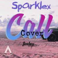 Call(feat. Joeboy)_Sparklex,Joeboy