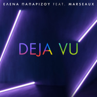 Deja Vu_Helena Paparizou,Marseaux