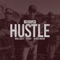 Hustle(feat. Yk the Mayor & Mike Scott)_Pyoot,Yk the Mayor,Mike Scott