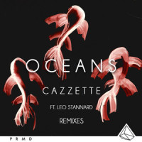 Oceans_Cazzette,Leo Stannard,Niko The Kid