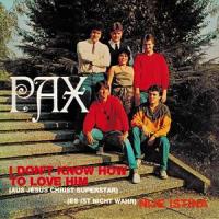 I Don’t Know How to Love Him_Pax