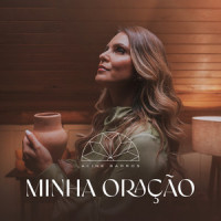 Minha Oração_Aline Barros