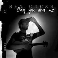 Only You and Me_Ben Cocks