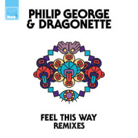 Feel This Way_Philip George,Dragonette