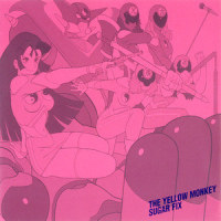 Sugar Fix_THE YELLOW MONKEY