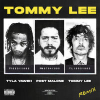 Tommy Lee_Tyla Yaweh,Tommy Lee,Post Malone