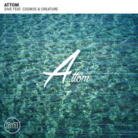 Dive_Attom,Cosmos & Creature