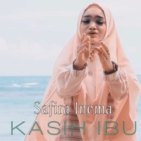 KASIH IBU_Safira Inema