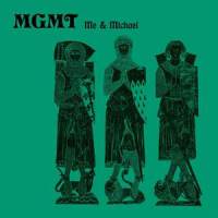 Me and Michael_MGMT