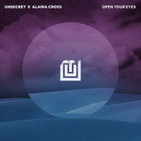 Open Your Eyes_UNSECRET,Alaina Cross