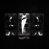 Mobbin' Out_I See Stars