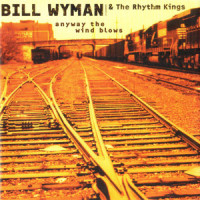 Any Way the Wind Blows_Bill Wyman