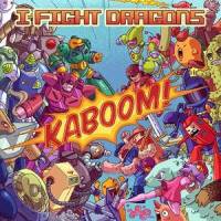 Save World Get Girl_I Fight Dragons