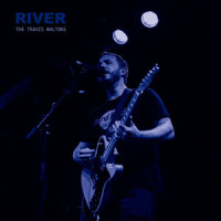 River_The Travis Waltons