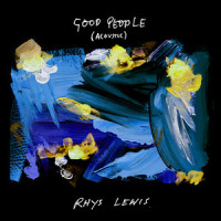 Good People_Rhys Lewis