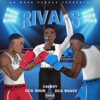 Rivals(feat. Calboy)_DCG BROTHERS,Dcg Shun,Dcg Bsavv,Calboy