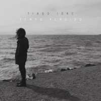 Tempo Perdido (Versão Os Dias Eram Assim)_Tiago Iorc,Renato Russo