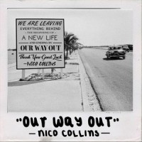 Our Way Out_Nico Collins