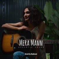 Mera Mann_Anumita Nadesan