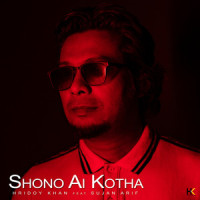 Shono Ai Kotha_Hridoy Khan,Sujan Arif