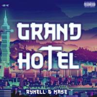 Grand Hotel_Rynell,Mase