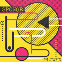 Plowed_Sponge,Joey Mazzola,MARK DOMBROWSKI,Michael Cross,TIMOTHY RYGIEL