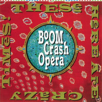 Get Out Of The House_Boom Crash Opera
