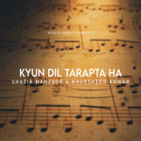 Kyun Dil Tarapta Ha_Shazia Manzoor