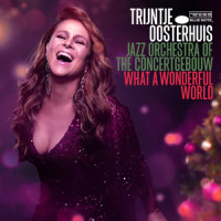 What A Wonderful World_Trijntje Oosterhuis,Jazz Orchestra of the Concertgebouw