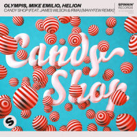 Candy Shop(feat. James Wilson & Irma)_Olympis,Mike Emilio,Helion,Irma,James Wilson