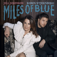 Miles Of Blue(feat. Robin Stjernberg)_Jill Johnson,Robin Stjernberg