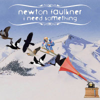 I Need Something_Newton Faulkner