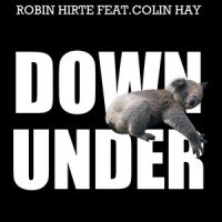 Down Under_Robin Hirte,Colin Hay