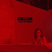 Collide (feat. Tyga)_Justine Skye,Tyga