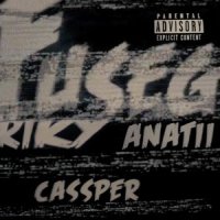 Fuseg_Riky Rick,Cassper Nyovest,Anatii