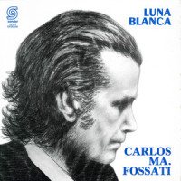 Luna Blanca_Carlos María Fossati