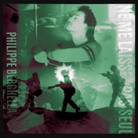 Ne me laissez pas seul_Philippe Berghella