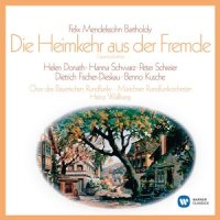Die Heimkehr aus der Fremde op. 89: O lasst ihn, Vater (Lisbeth-Mutter-Hermann-Kauz-Chor) (1996 - Remaster)_Helen Donath,Hanna Schwarz,Peter Schreier,Dietrich Fischer-Dieskau