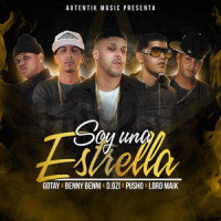 Soy una Estrella(feat. Pusho, Dozi, Benny Benni & Lord Maik)_Gotay,Pusho,Dozi,Benny Benni,Lord Maik