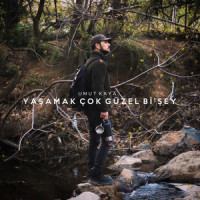 Yaşamak Çok Güzel Bi' Şey_Umut Kaya