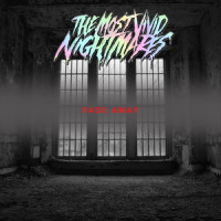 Fade Away_The Most Vivid Nightmares