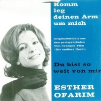 Du bist so weit von mir_ESTHER OFARIM