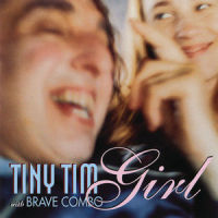 Girl_Tiny Tim,Brave Combo